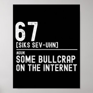 Lustige 67 Definition, 67 Meme, ich hasse 67, anti Poster
