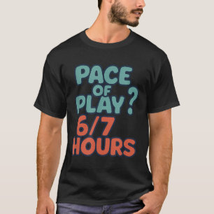 Lustige 67 Golf Sprüche 67 Sechs Sieben 6 7 Meme C T-Shirt