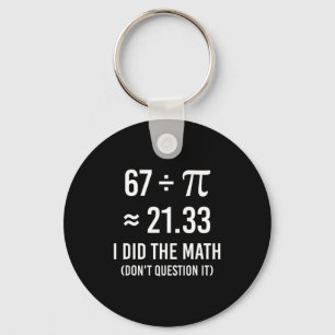 Lustige 67 Meme Tag Mathematik Schlüsselanhänger