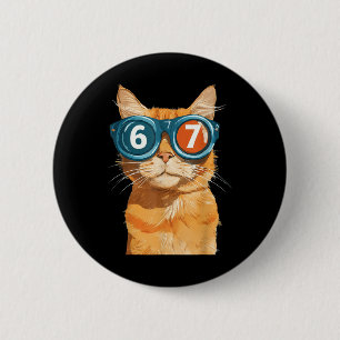 Lustige 67 Orange Katze Meme Sechs Sieben passende Button