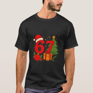 Lustige 67 Weihnachten 6 7 Sechs Sieben Meme 6 7 P T-Shirt