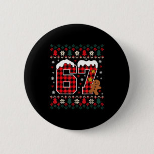 Lustige 67 Weihnachts-Pyjama-Shirts Six Seven Meme Button