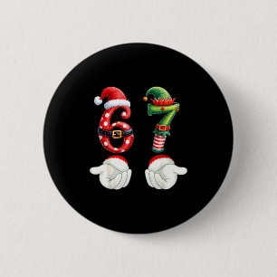 Lustige 67 Weihnachts-Pyjamas Sechs Sieben Meme 6 Button