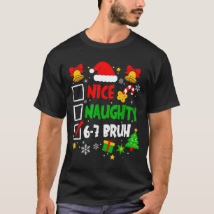 Lustige 6-7 Bruh Weihnachts-Checkliste Niedlich Un T-Shirt