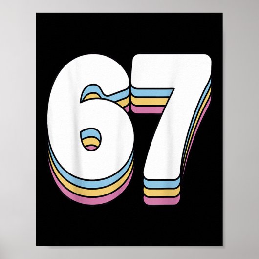 Lustige 6 7 Meme Six Seven Gen Alpha Slang 67 Poster (Vorne)