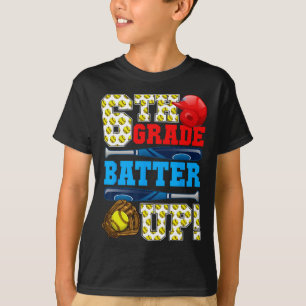 Lustige 6. Klasse Batter Up Softball Erster Schult T-Shirt