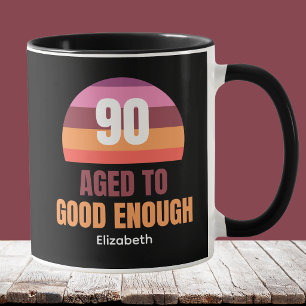 Lustige 90. Geburtstags-Tasse 'Gut Genug' Idee Tasse