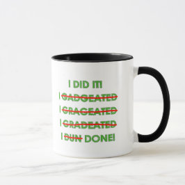 Lustige Abschluss-T-Shirts und Geschenke Tasse