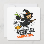 Lustige ADHD-Hexe, die zu spät kommt Halloween Einladung (Vorderseite)
