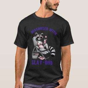 Lustige ADHS Diagnose mit Slay DHD Aufmerksamkeits T-Shirt
