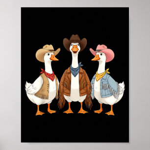 Lustige alberne Gans Cowboy Western Cowgirl Gans H Poster