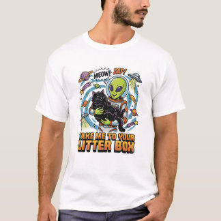 Lustige Alien-Schwarze-Katze Bring Mich Zu Deinem T-Shirt