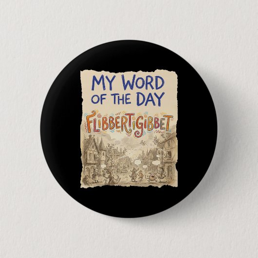 Lustige alte Wort-Doodle-Kunst Flibbertigibbe Button (Vorderseite)