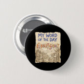 Lustige alte Wort-Doodle-Kunst Flibbertigibbe Button (Vorne & Hinten)