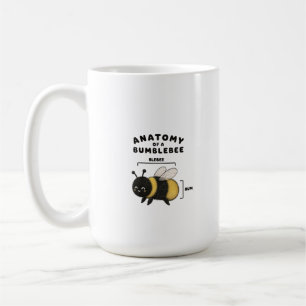Lustige Anatomie einer Hummel Blebee Bum Niedlich Kaffeetasse