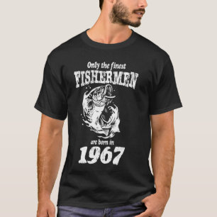 Lustige Angeln Fischer Sind 1967 Geboren Vater 58. T-Shirt