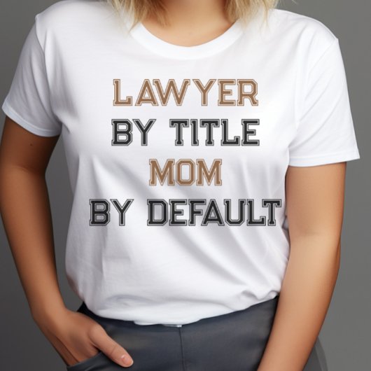Lustige Anwältin-Mutter, Muttertag T-Shirt