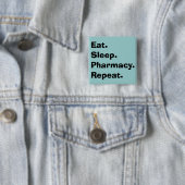 Lustige Apotheker-Geschenke "essen, schlafen, Button (Beispiel)