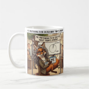 Lustige Arbeits-Humor-Vortäuschung-Fuchs-Kaffeetas Kaffeetasse