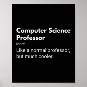 Lustige Arbeitsdefinition Professor für Informatik Poster