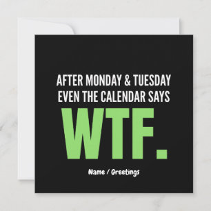 Lustige Arbeitsplatzhumor Nach Montag & Dienstag W Einladung
