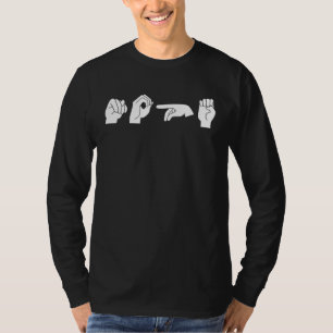 Lustige ASL Amerikanische Gebärdensprache 1 T-Shirt