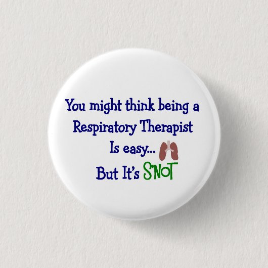 Lustige Atmungstherapie-Geschenke Button (Vorderseite)