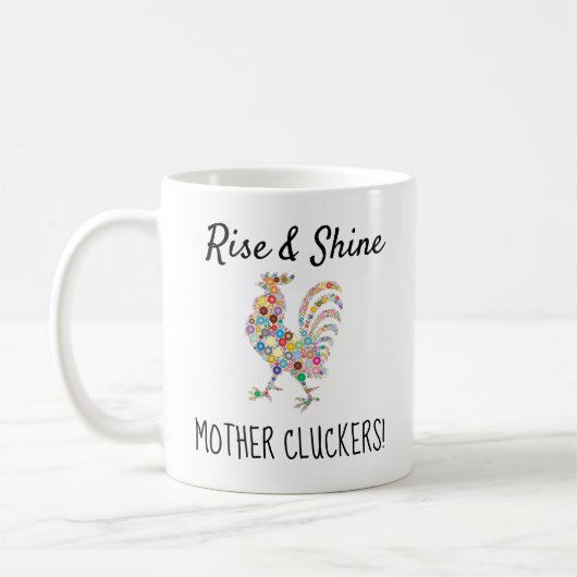 Lustige Aufstiegs-u. Shine-Mutter Cluckers Kaffeetasse (Links)