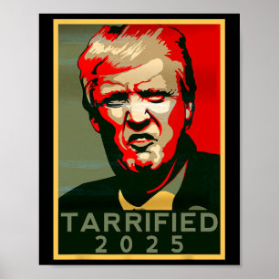 Lustige Aussage Tarrified Tarrified Lustiger Polit Poster