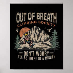 Lustige Außer Atem Klettergesellschaft Keine Sorge Poster