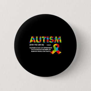 Lustige Autismus-Definition - Autismus-Bewusstsein Button
