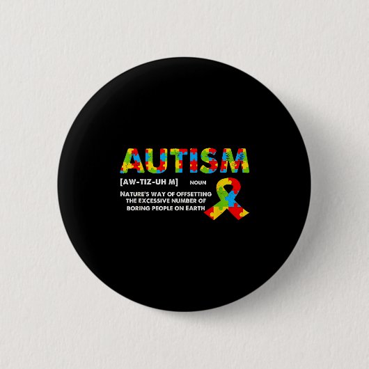 Lustige Autismus-Definition - Autismus-Bewusstsein Button (Vorderseite)