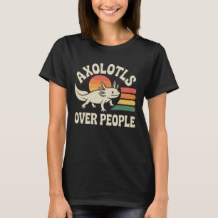 Lustige Axolotl über Menschen Süßer Axolotl T-Shirt
