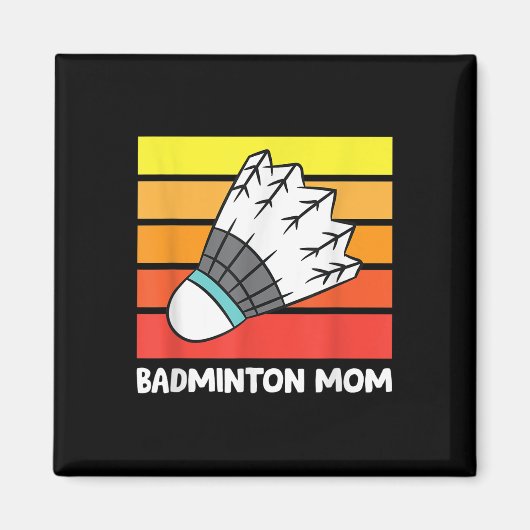 Lustige Badminton-Mutter Magnet (Vorne)