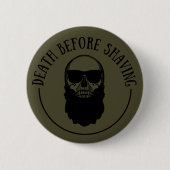 Lustige Bart-Sprüche Geschenke für Bärtige Button (Vorderseite)