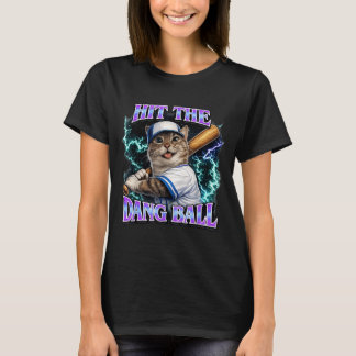 Lustige Baseball-Katze-Mama traf den verdammten Ba T-Shirt
