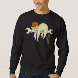 Lustige Baustelle, von der noch nie jemand gehört Sweatshirt