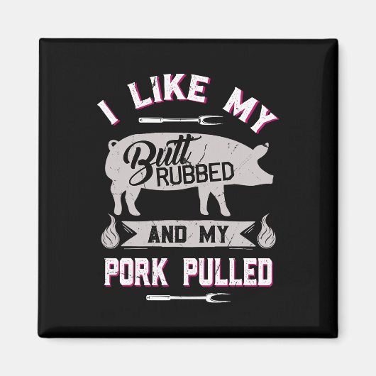 Lustige BBQ-Grill-Zitat-Schwein-Pulled Pork  Magnet (Vorne)