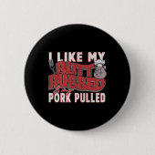 Lustige Bbq-Grill-Zitat-Schwein-Pulled-Pork-Männer Button (Vorderseite)