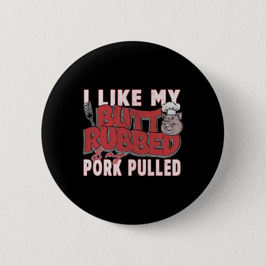 Lustige Bbq-Grill-Zitat-Schwein-Pulled-Pork-Männer Button (Vorderseite)