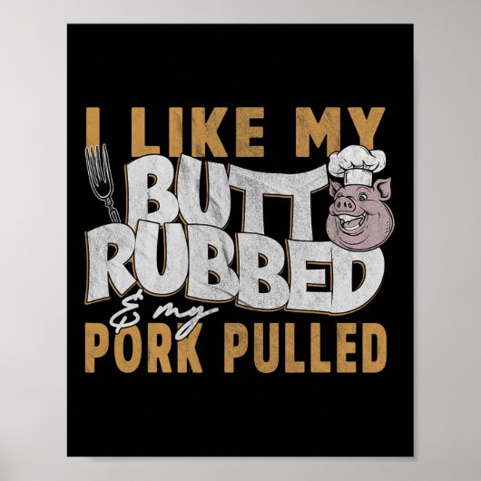 Lustige BBQ-Grill-Zitat-Schwein-Pulled-Pork-Männer Poster (Vorne)