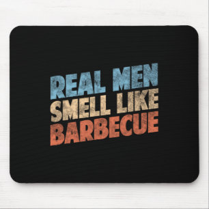 Lustige Bbq-Grillliebhaber Wirkliche Männer Rieche Mousepad