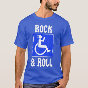 Lustige Behinderungs-Rock-Roll-Rollstuhl-Nutzer-Mu T-Shirt