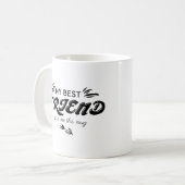 Lustige BESTE FREUNDIN Tasse mein bester Freund (Vorderseite Links)