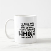 Lustige bester Freund-Tasse Kaffeetasse (Links)