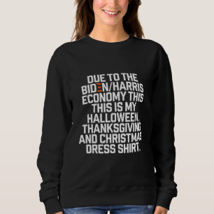 Lustige Biden Harris Wirtschaft Weihnachten Sweatshirt