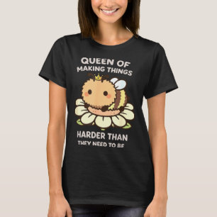Lustige Bienenkönigin Liebhaber Meme Kawaii lustig T-Shirt