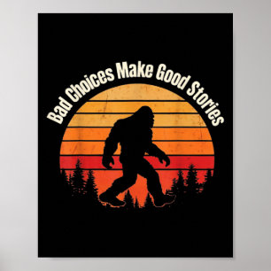 Lustige Bigfoot-Fehlentscheidungen ergeben gute Re Poster