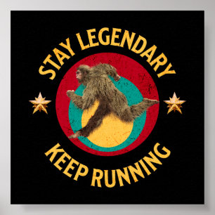Lustige Bigfoot Laufmotivation Poster