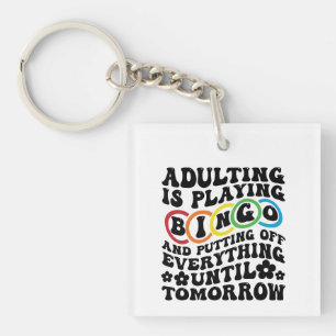 Lustige Bingo-Erwachsenwerden-Wortkunst  Schlüsselanhänger